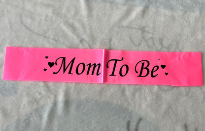 Mom To Be Sash (Pink)