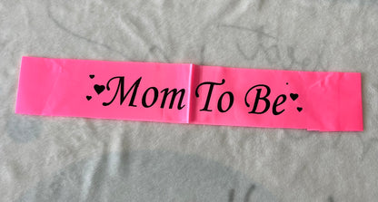 Mom To Be Sash (Pink)